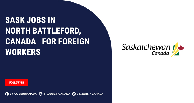 SASK Jobs | Vacancies Available For Foreigners Worker SASK Jobs
