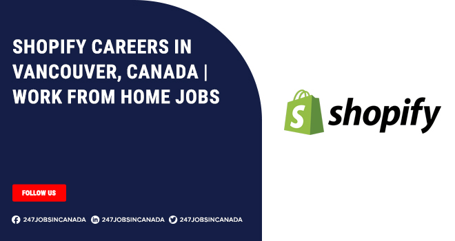 Shopify Careers | Chance For Work From Home Jobs Shopify Careers