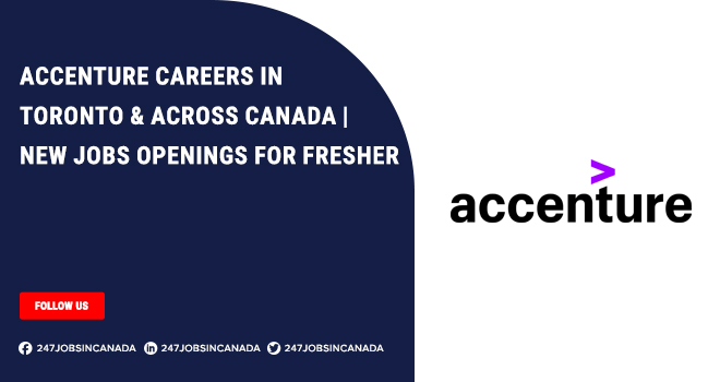 Accenture Careers | Opening New Positions In Canada Accenture Careers