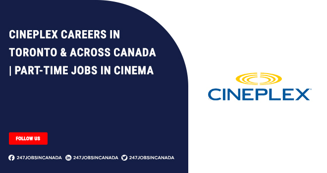 Cineplex Careers | Hiring For Part-Time Positions in Canada Cineplex-Careers
