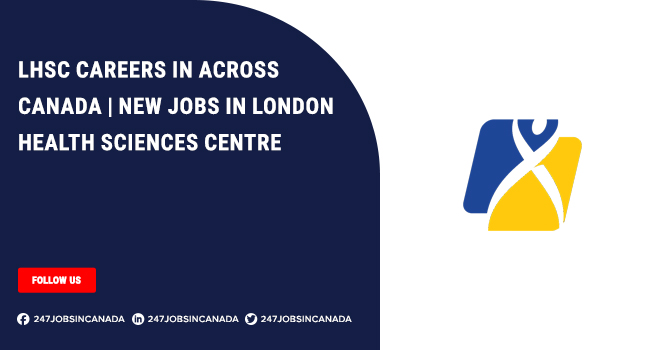 LHSC Careers | New Opportunity In London Submit Application LHSC Careers