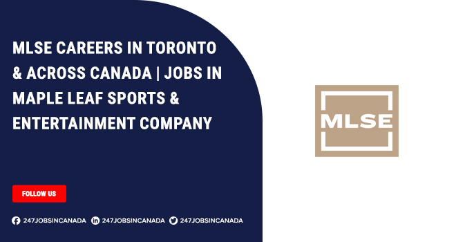 MLSE Careers | Newer Position Available For Freshers MLSE Careers