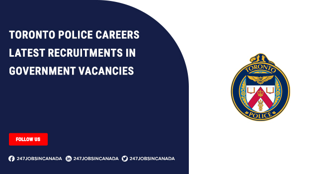 Toronto Police Careers | Hiring Gov-Job For Freshers Submit Application Toronto Police Careers