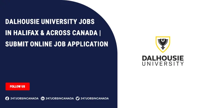 Dalhousie University Jobs | New Chance For Students | Apply Online Dalhousie University Jobs