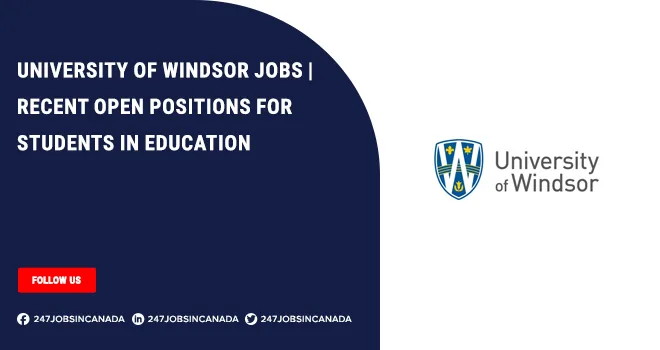 University of Windsor Jobs | New Roles Available For Professionals University of Windsor Jobs